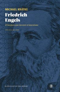 Friedrich Engels: el burgués que inventó el marxismo
