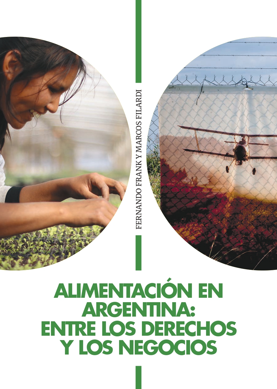 Alimentación en Argentina: Entre los derechos y los negocios