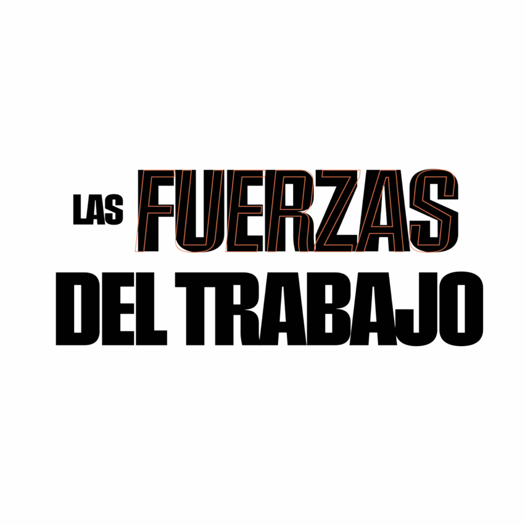 Las fuerzas del trabajo